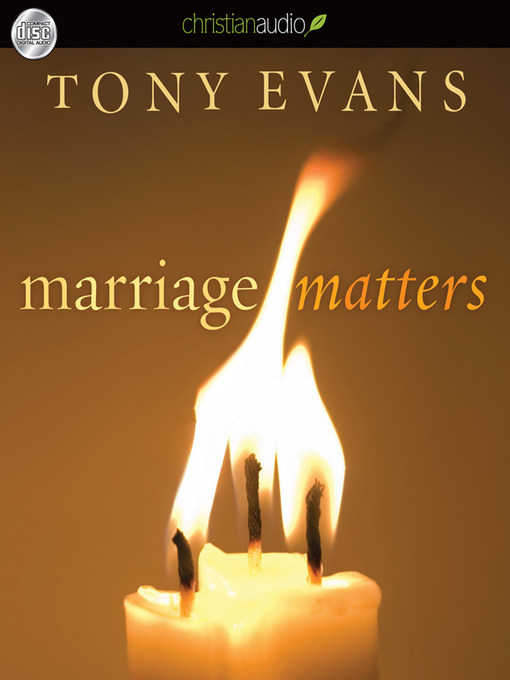 Title details for Marriage Matters by Tony Evans - Available